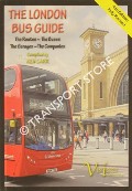 Book cover of The London Bus Guide - The Routes, The Buses, The Garages, The Companies [2014] by CARR, Ken